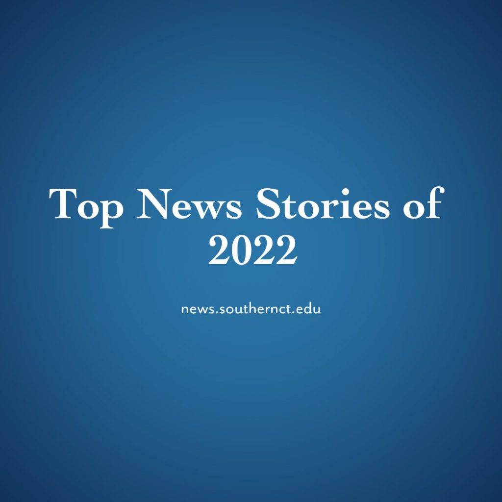 Top News Stories of 2022 - News at Southern